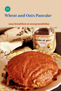Wheat and Oats Pancake is a quick, easy to make breakfast. It is healthy and ideal to serve for children.