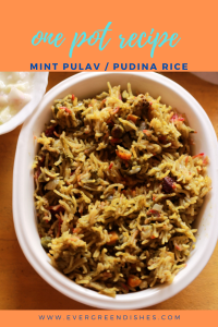 Mint pulao / Pudina rice is a tasty and easy to make, one pot dish. Serve it for lunch or as a weekend dinner.