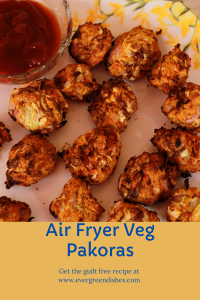 Air Fryer Veg Pakora Vegetable Pakora in air fryer is crispy, tasty and guilt free snack to have anytime.
