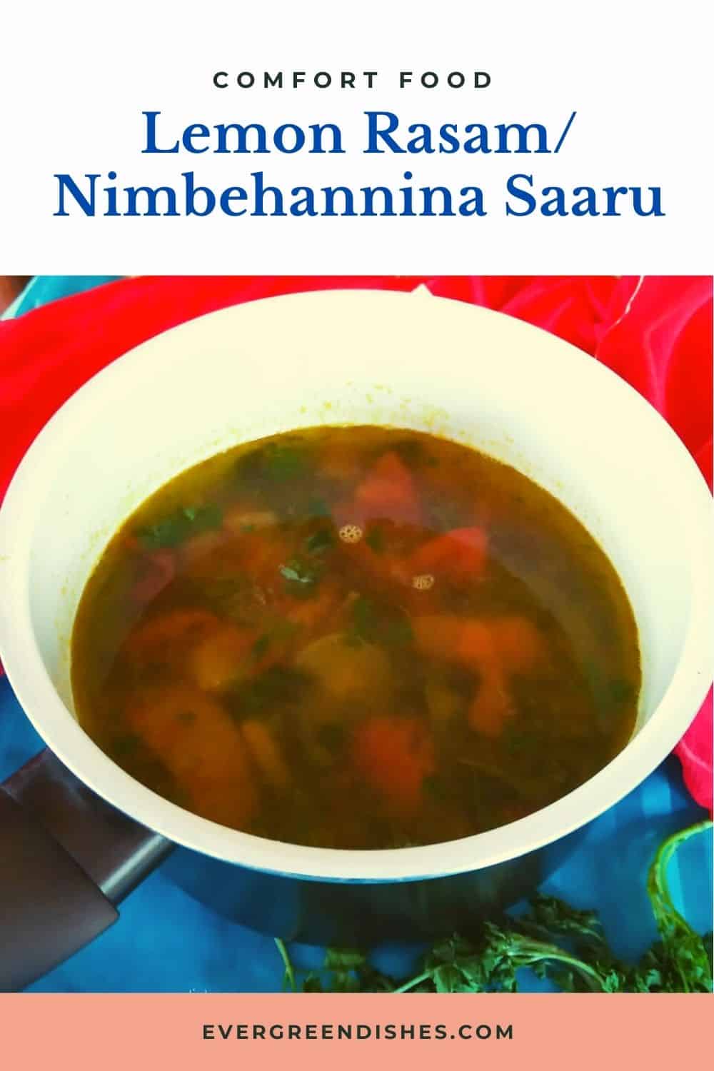 Lemon rasam/ nimbehannina saaru is a comfort food during monsoon and winter season. It is ideal to serve for a quick lunch or dinner. 