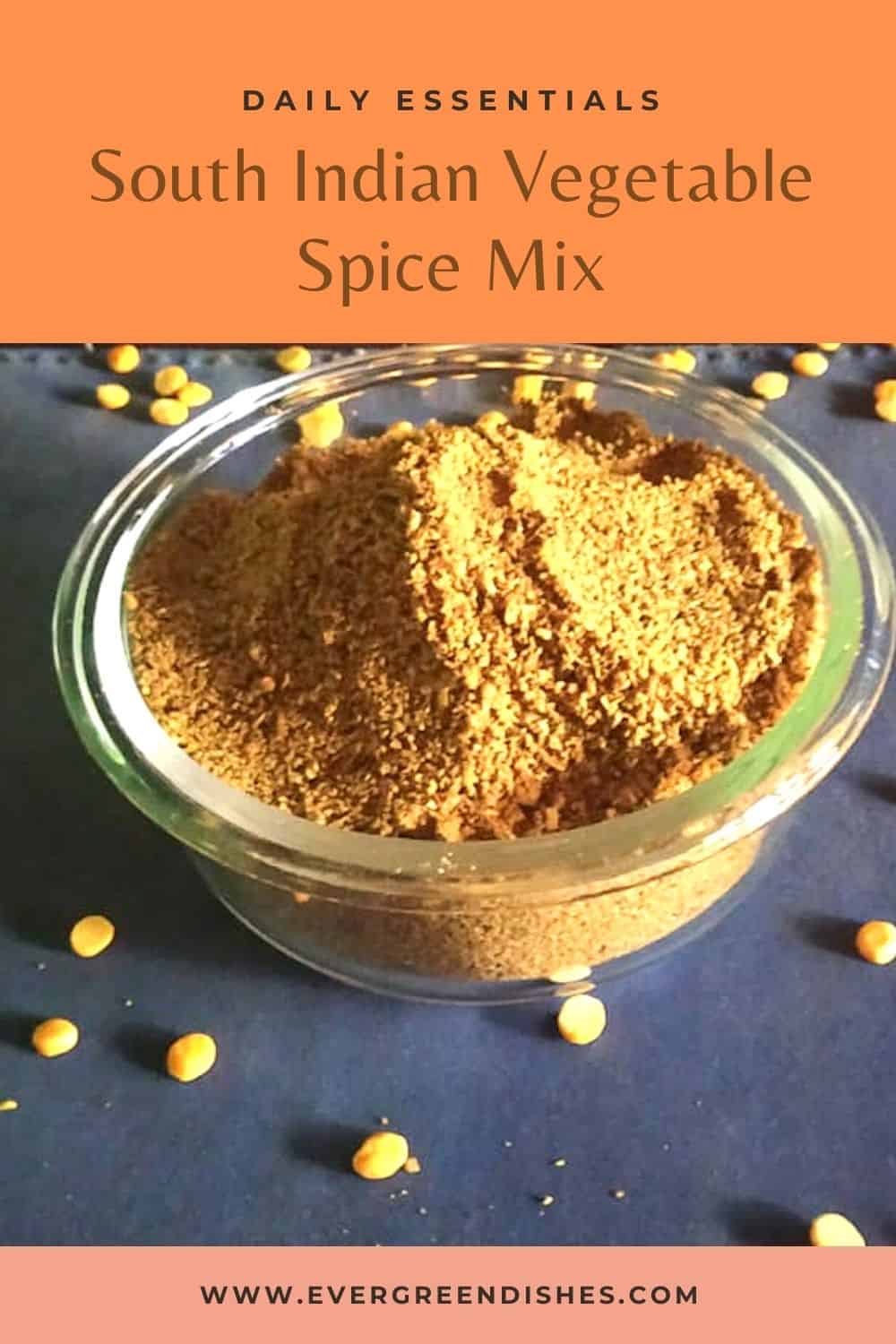 South Indian Vegetable Spice Mix is a flavoursome condiment to store at home. it can be used in stir fry, dal and even rice dishes.