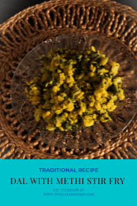 Dal with Methi Stir Fry