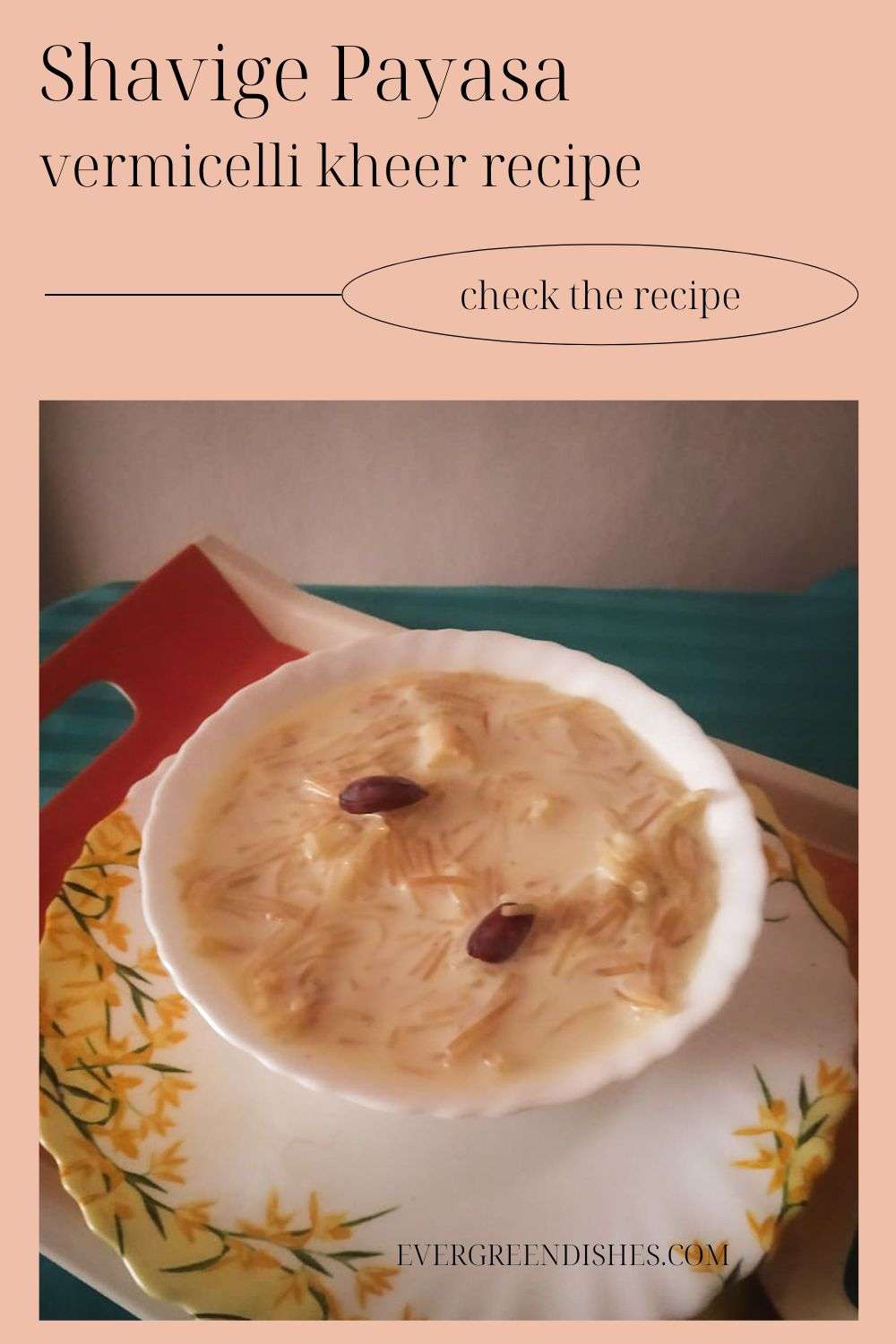 shavige payasa / vermicelli kheer