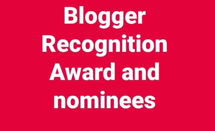 Blogger Recognition Award 2017 and nominees