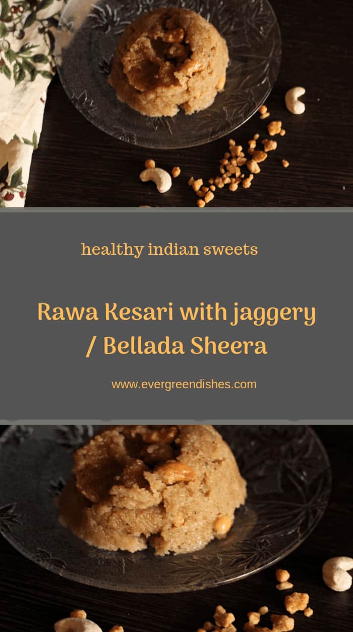 Rawa kesari with jaggery / bellada sheera