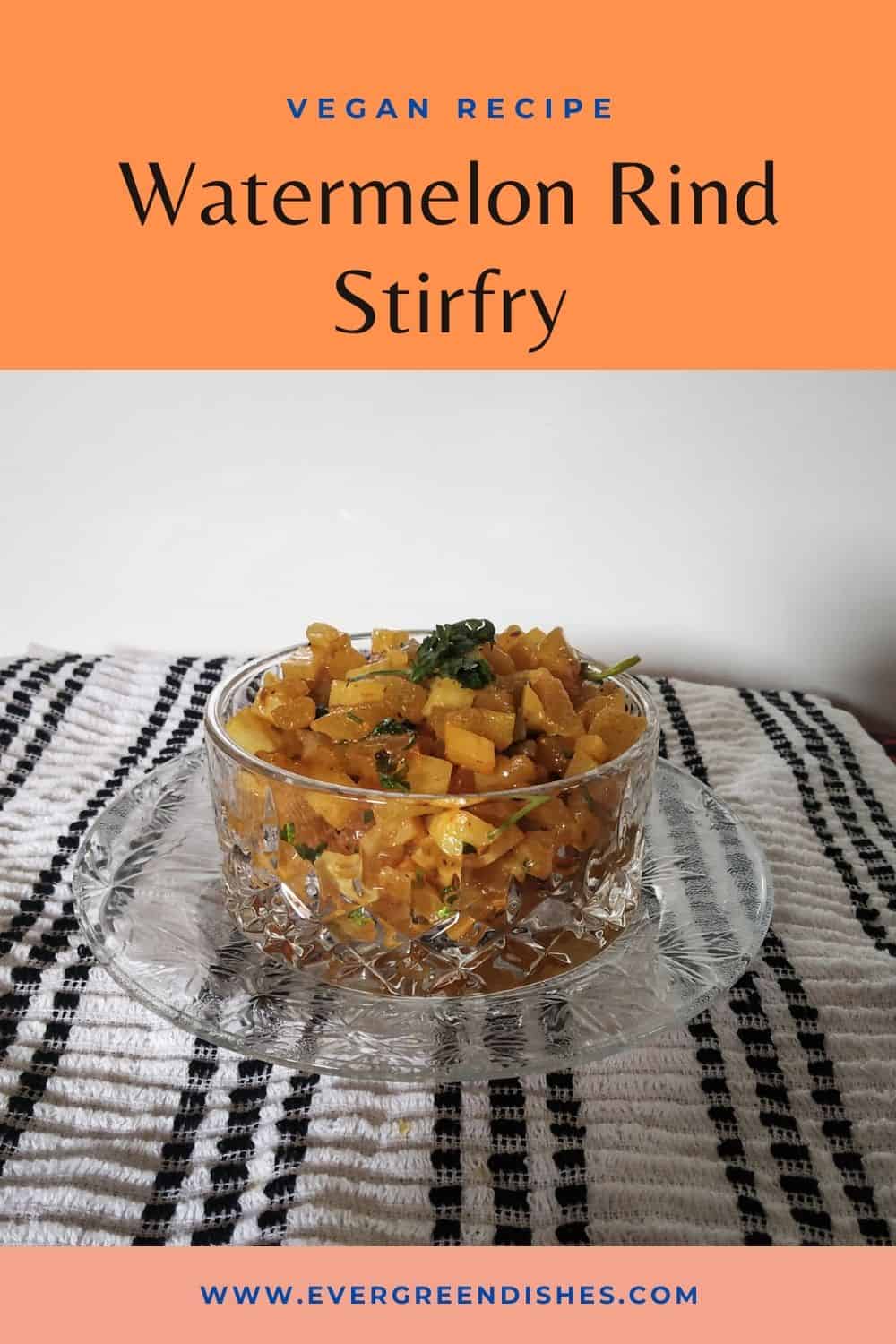 Watermelomon rind and potato stir fry Watermelon rind and potato stir fry is a tasty side dish. It is a good way to use the rind in our daily cooking.